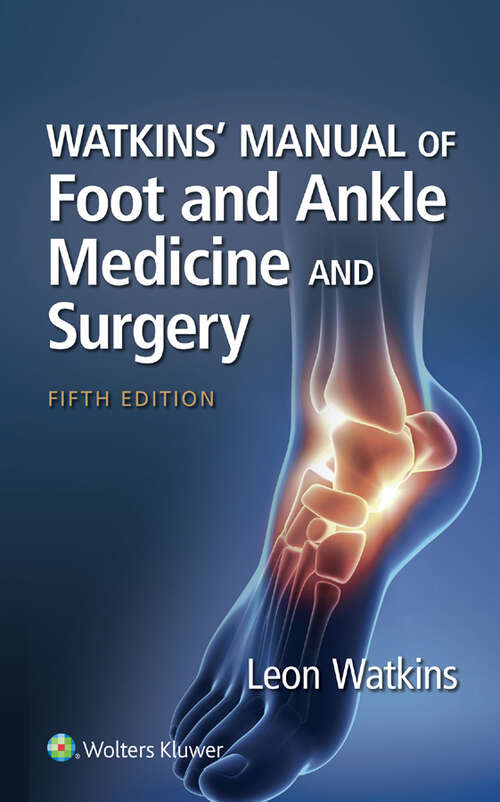 Book cover of Watkins' Manual of Foot and Ankle Medicine and Surgery