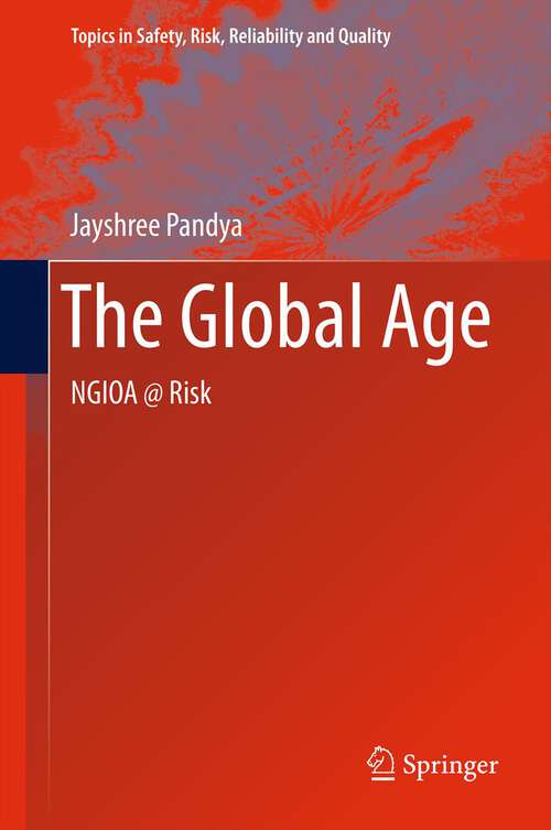 Book cover of The Global Age: NGIOA @ Risk