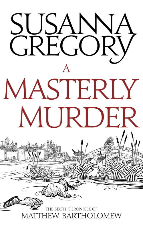 Book cover of A Masterly Murder: The Sixth Chronicle Of Matthew Bartholomew (Chronicles Of Matthew Bartholomew Ser. #6)