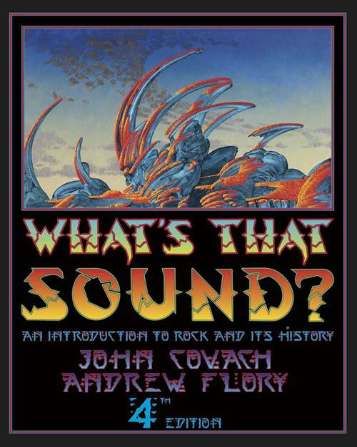 Book cover of What's That Sound?: An Introduction To Rock And Its History (Fourth Edition)