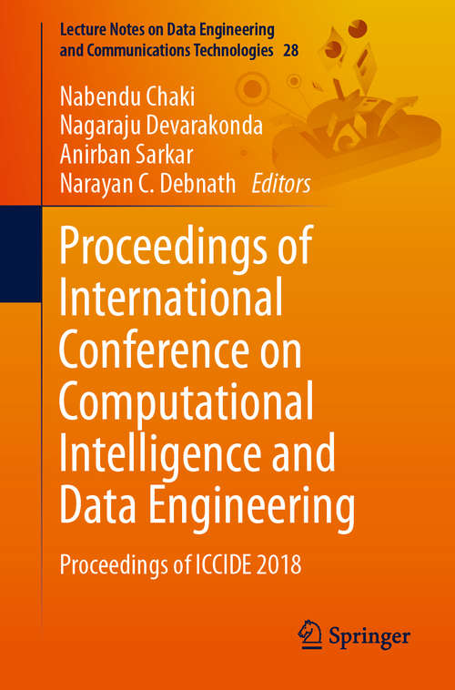 Book cover of Proceedings of International Conference on Computational Intelligence and Data Engineering: Proceedings of ICCIDE 2018 (1st ed. 2019) (Lecture Notes on Data Engineering and Communications Technologies #28)