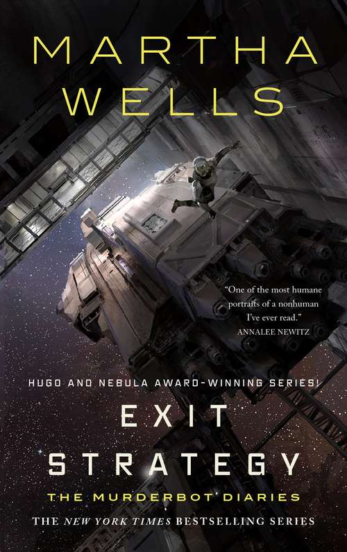 Book cover of Exit Strategy: The Murderbot Diaries (The Murderbot Diaries #4)