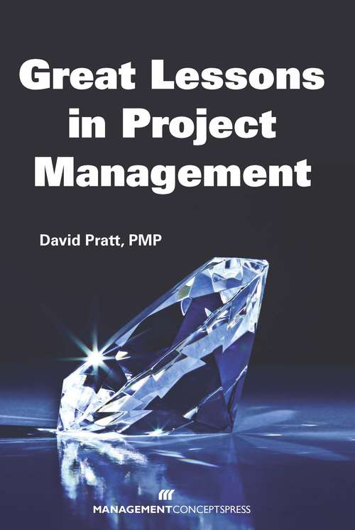 Book cover of Great Lessons in Project Management