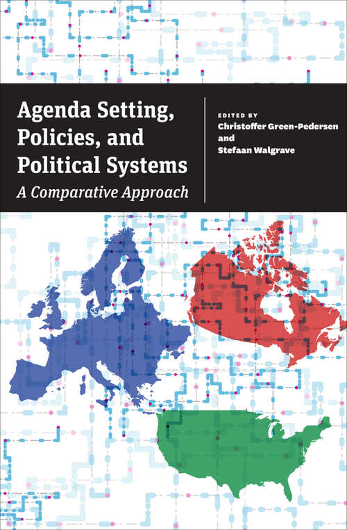 Book cover of Agenda Setting, Policies, and Political Systems: A Comparative Approach