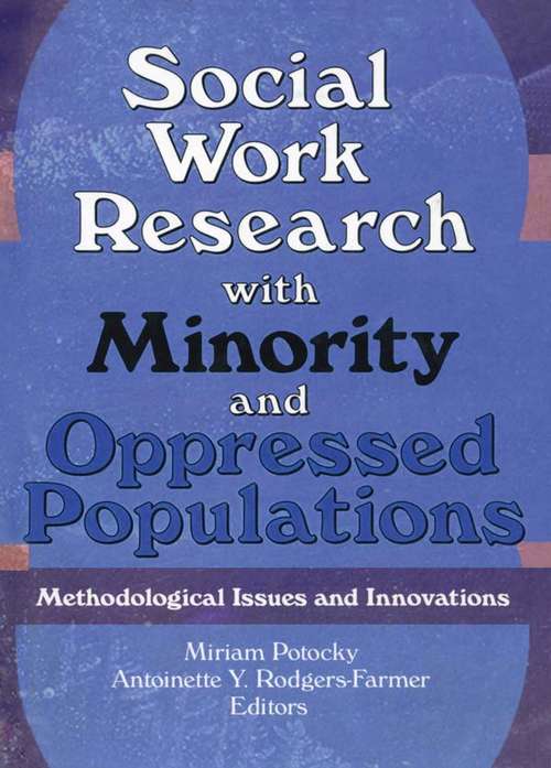 Book cover of Social Work Research with Minority and Oppressed Populations: Methodological Issues and Innovations