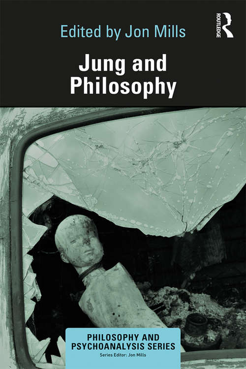 Book cover of Jung and Philosophy (Philosophy and Psychoanalysis)