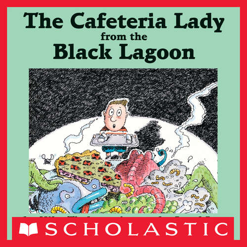 Book cover of The Cafeteria Lady from the Black Lagoon (Black Lagoon Adventures Ser.)