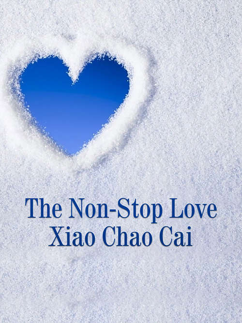 Book cover of The Non-Stop Love: Volume 1 (Volume 1 #1)