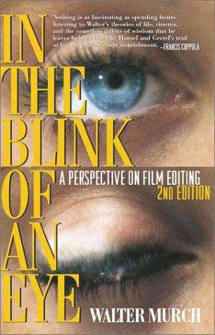 Book cover of In the Blink of an Eye: A Perspective on Film Editing Second Edition