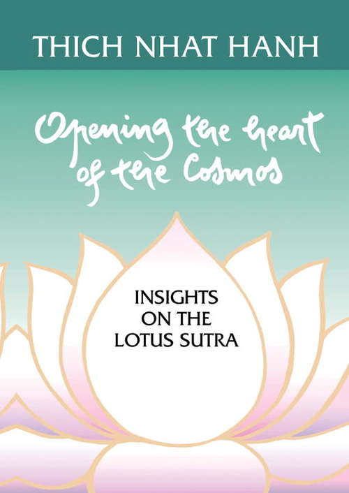 Book cover of Opening the Heart of the Cosmos: Insights on the Lotus Sutra