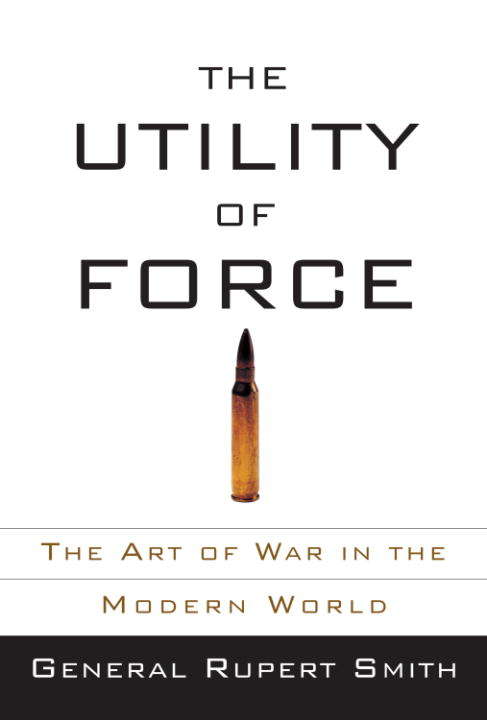 Book cover of The Utility of Force