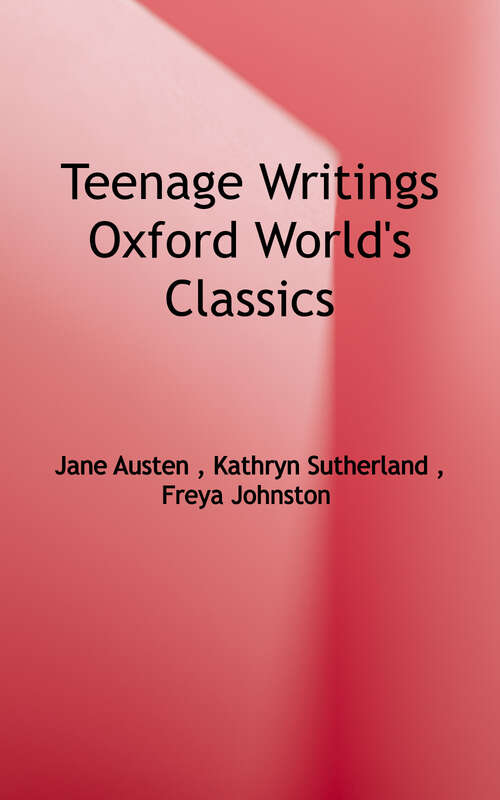 Book cover of Teenage Writings (Oxford World's Classics Ser.)