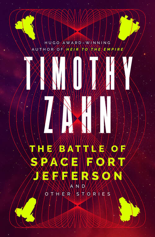 Book cover of The Battle of Space Fort Jefferson and Other Stories