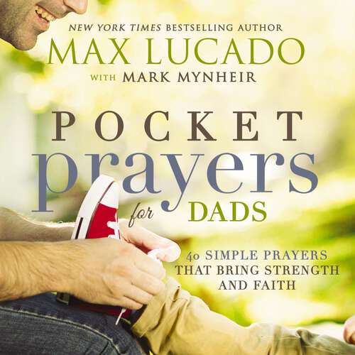 Book cover of Pocket Prayers for Dads: 40 Simple Prayers That Bring Strength and Faith