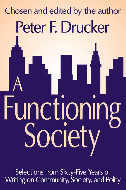 Book cover of A Functioning Society: Community, Society, and Polity in the Twentieth Century