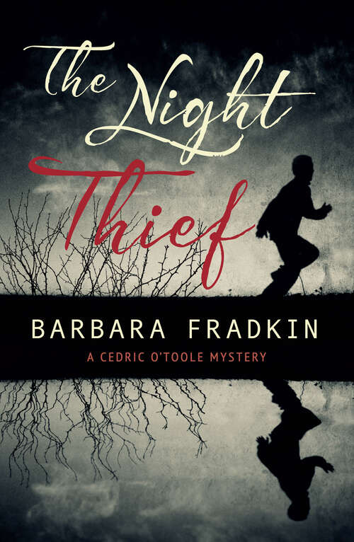 Book cover of Night Thief, The (Cedric O’Toole Mystery #3)