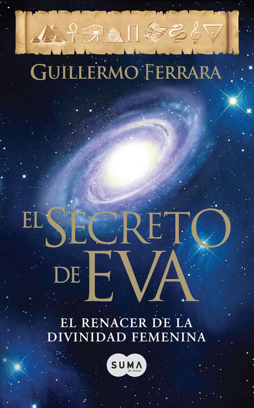 Book cover of El secreto de Eva: El renacer de la divinidad femenina (Trilogía de la luz: Volumen 2)