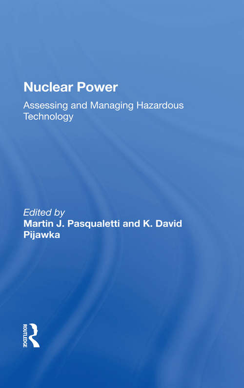 Book cover of Nuclear Power: Assessing And Managing Hazardous Technology