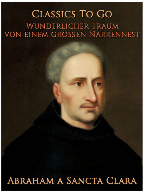 Book cover of Wunderlicher Traum von einem großen Narrennest (Classics To Go)