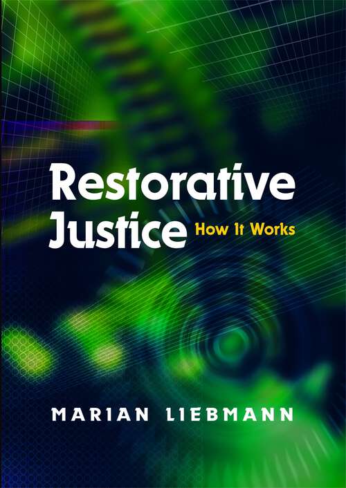 Book cover of Restorative Justice: How It Works