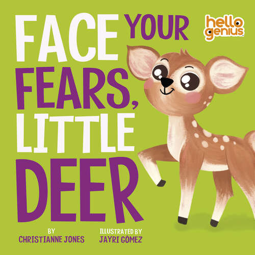 Book cover of Face Your Fears, Little Deer