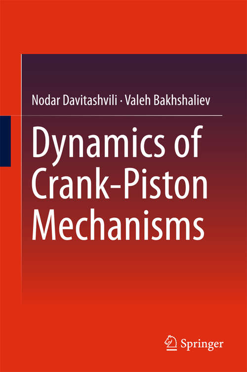 Book cover of Dynamics of Crank-Piston Mechanisms