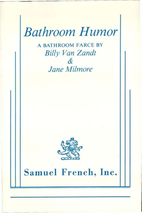 Book cover of Bathroom Humor: A Bathroom Farce