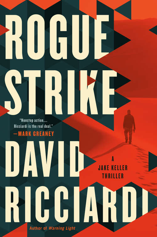 Book cover of Rogue Strike (A Jake Keller Thriller #2)