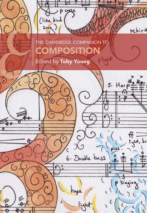 Book cover of The Cambridge Companion to Composition (Cambridge Companions to Music)