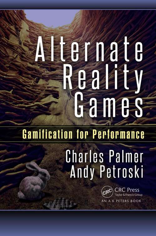 Book cover of Alternate Reality Games: Gamification for Performance (1)