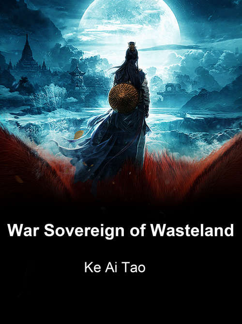 Book cover of War Sovereign of Wasteland: Volume 3 (Volume 3 #3)