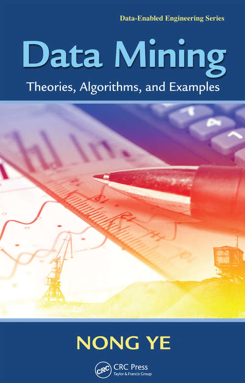 Book cover of Data Mining: Theories, Algorithms, and Examples (Human Factors And Ergonomics Ser.)