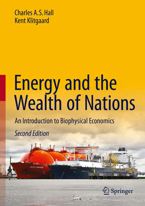 Book cover of Energy and the Wealth of Nations: Understanding The Biophysical Economy