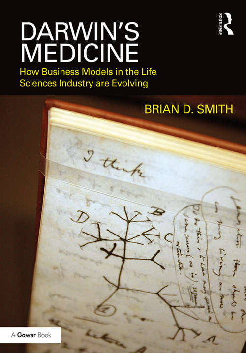 Book cover of Darwin's Medicine: How Business Models in the Life Sciences Industry are Evolving