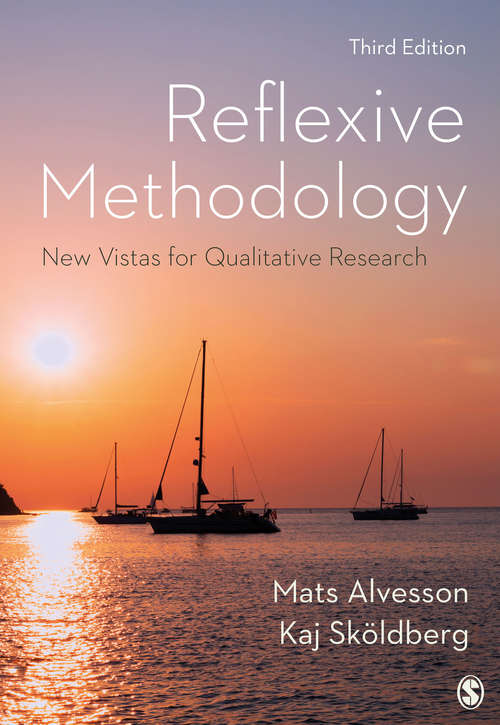 Book cover of Reflexive Methodology: New Vistas for Qualitative Research (Third Edition)