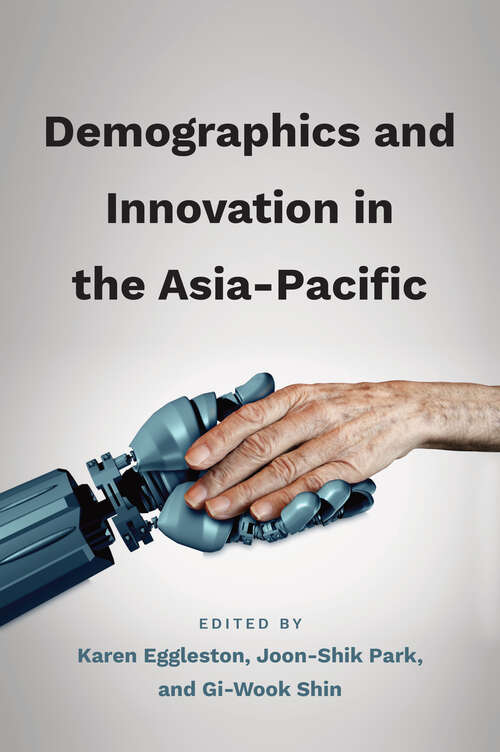 Book cover of Demographics and Innovation in the Asia-Pacific