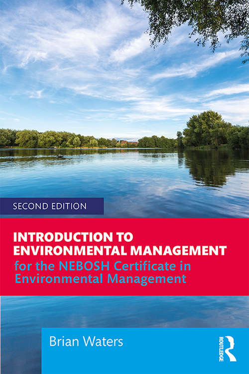 Book cover of Introduction to Environmental Management: For the NEBOSH Certificate in Environmental Management (2)