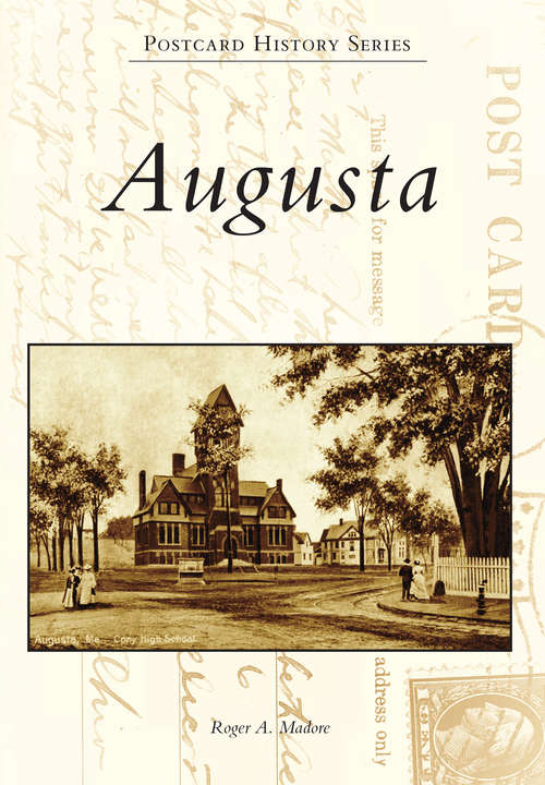 Book cover of Augusta (Postcard History Series)