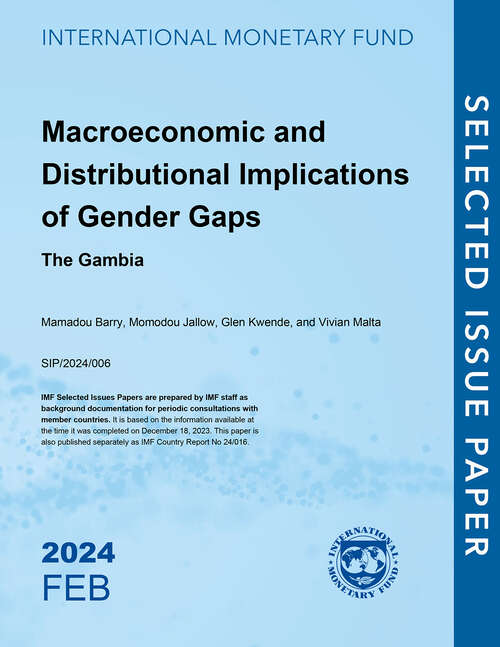 Book cover of Macroeconomic and Distributional Implications of Gender Gaps: The Gambia (Selected Issues Papers)