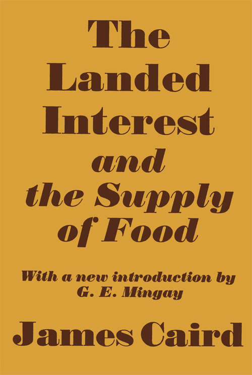 Book cover of Landed Interest and the Supply of Food