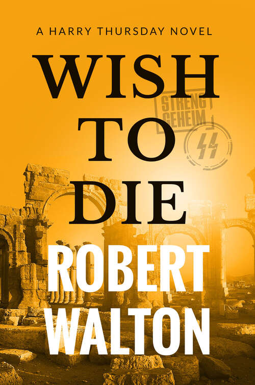 Book cover of Wish to Die (Harry Thursday)