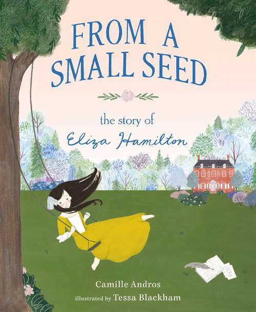 Book cover of From a Small Seed - The Story of Eliza Hamilton