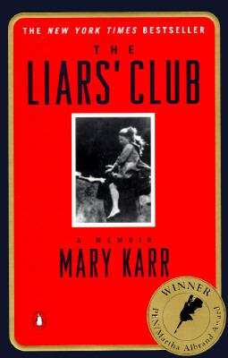 Book cover of The Liars' Club: A Memoir