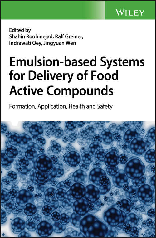 Book cover of Emulsion-based Systems for Delivery of Food Active Compounds: Formation, Application, Health and Safety