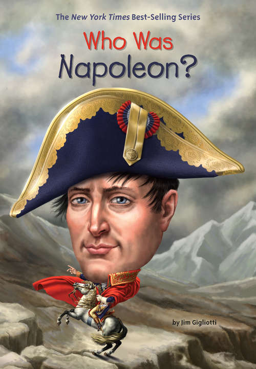 Book cover of Who Was Napoleon? (Who Was?)