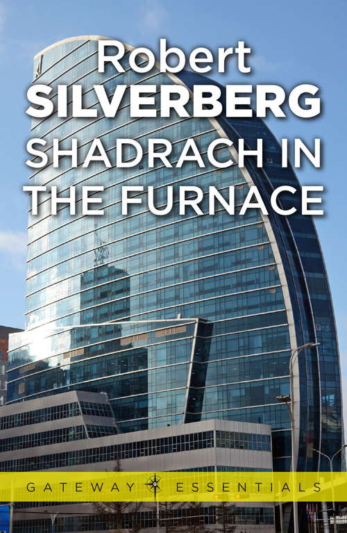 Book cover of Shadrach in the Furnace (Gateway Essentials #123)