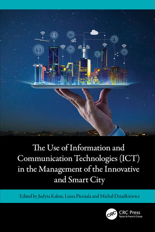 Book cover of The Use of Information and Communication Technologies (ICT) in the Management of the Innovative and Smart City