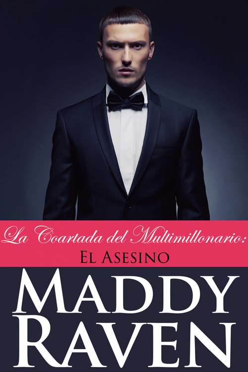 Book cover of La Coartada del Multimillonario #6: El Asesino