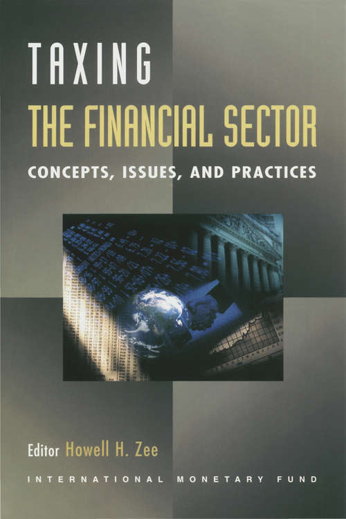 Book cover of Taxing the Financial Sector: Concepts, Issues, and Practice