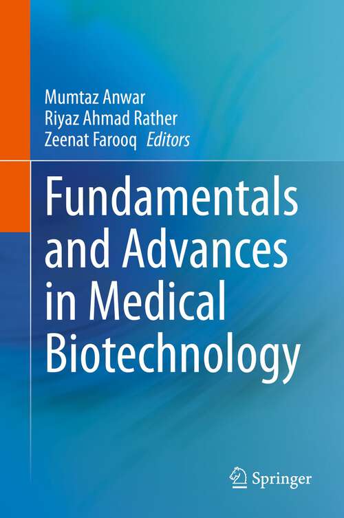 Book cover of Fundamentals and Advances in Medical Biotechnology (1st ed. 2022)